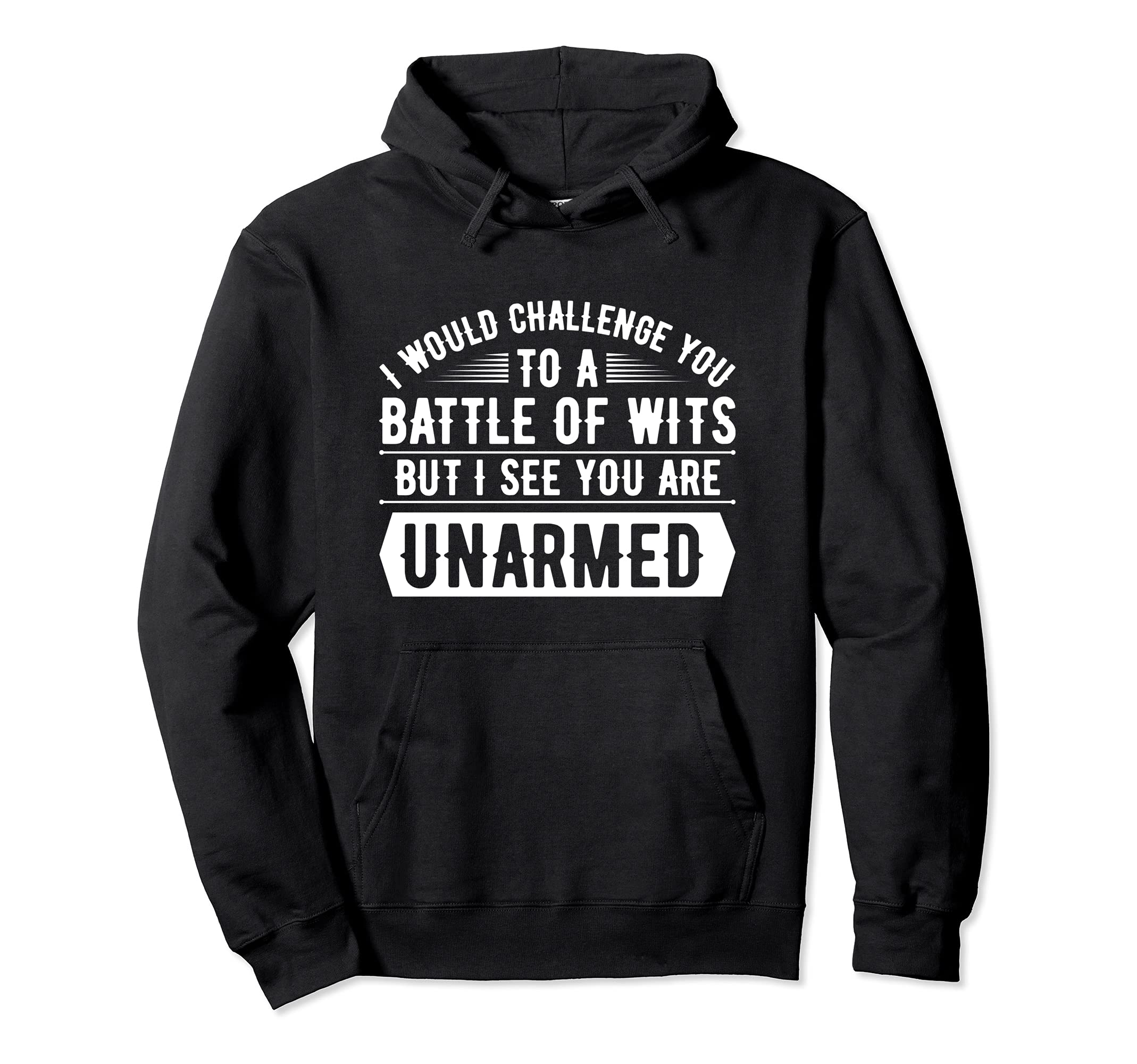 I Would Challenge You To Battle English Hoodie - Custom Art Print Unisex - T-Shirt, Sweatshirt, Hoodie