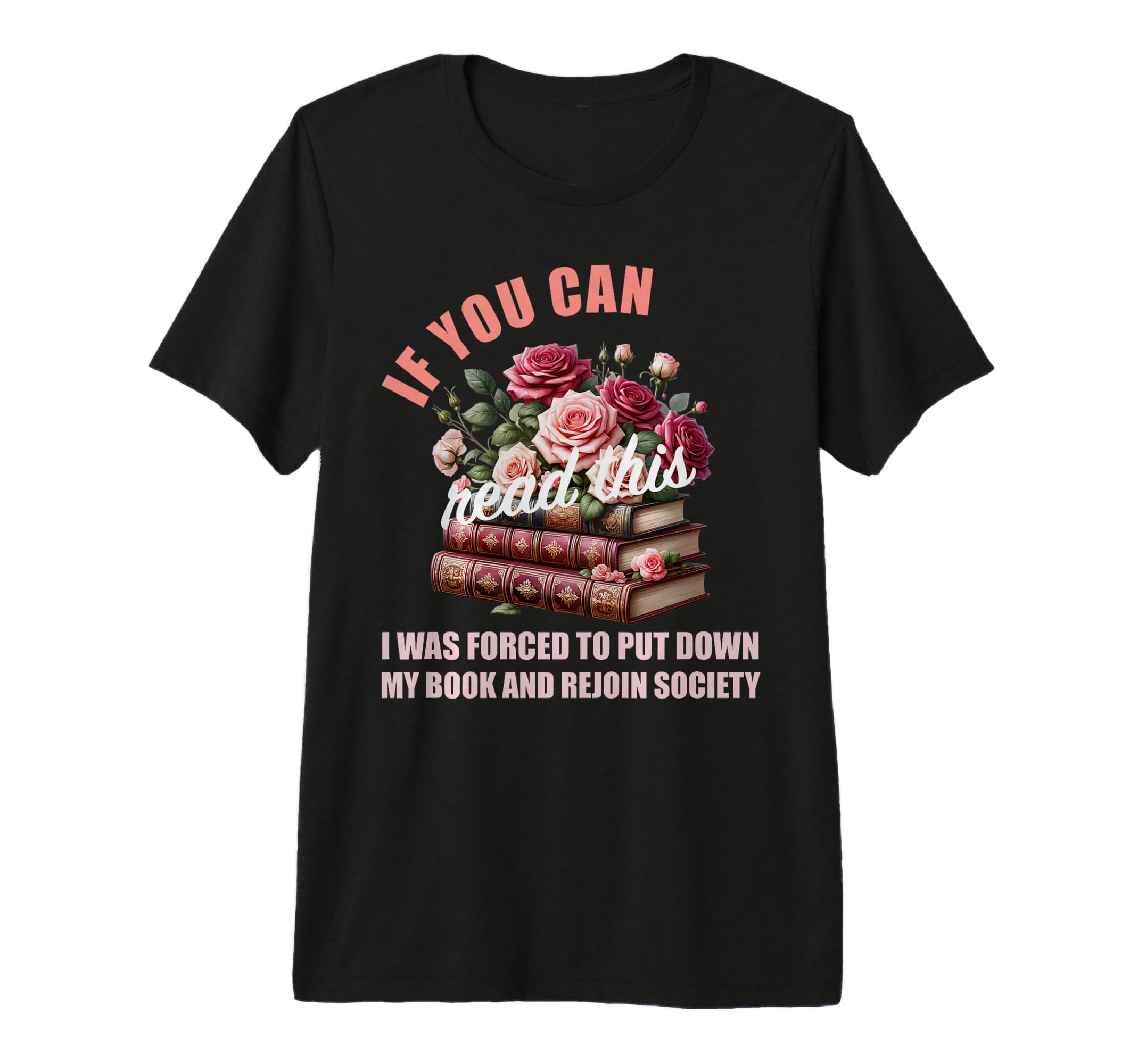 Spicy Book Lover If You Can Read This T-Shirt - Custom Art Print Men Women - T-Shirt, Sweatshirt, Hoodie