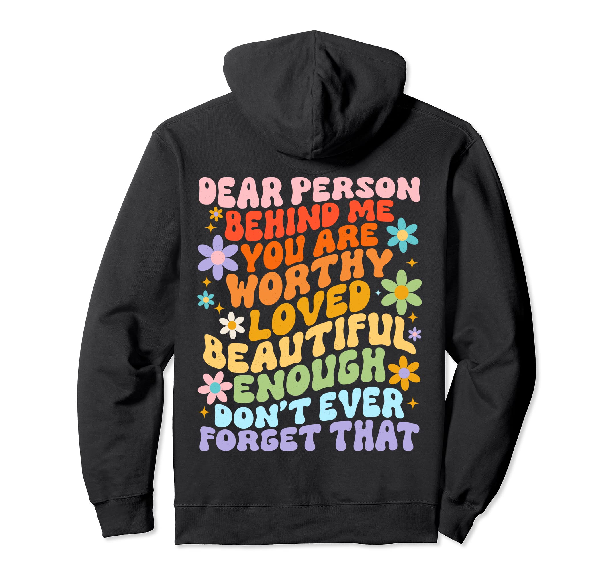 To Person Behind Me You Are Amazing Hoodie - Minimalist Print Men Women - T-Shirt, Sweatshirt, Hoodie