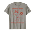 Getting My Steps Walking Lord Raccoon T-Shirt - Streetwear Style Unisex - T-Shirt, Sweatshirt, Hoodie