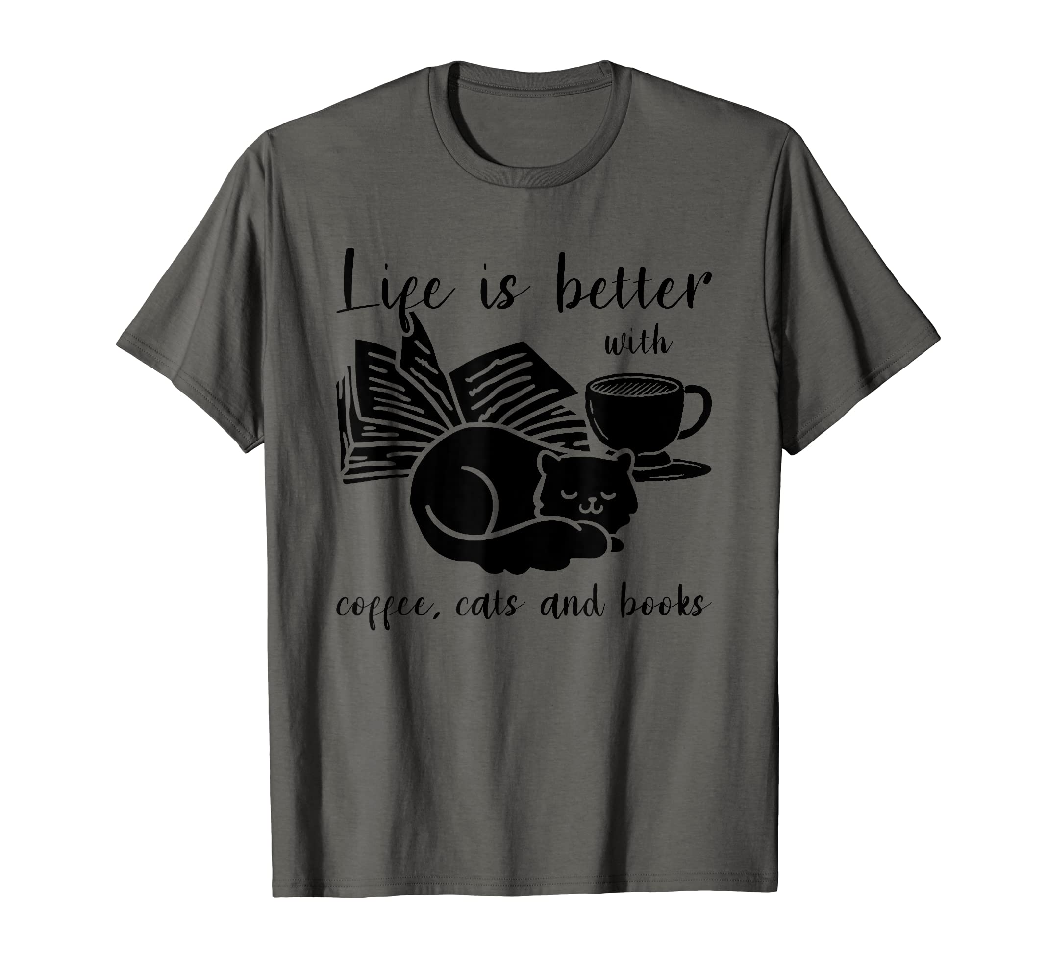Life Is Better Coffee Cats And Books T-Shirt - Streetwear Style for Adults - T-Shirt, Sweatshirt, Hoodie