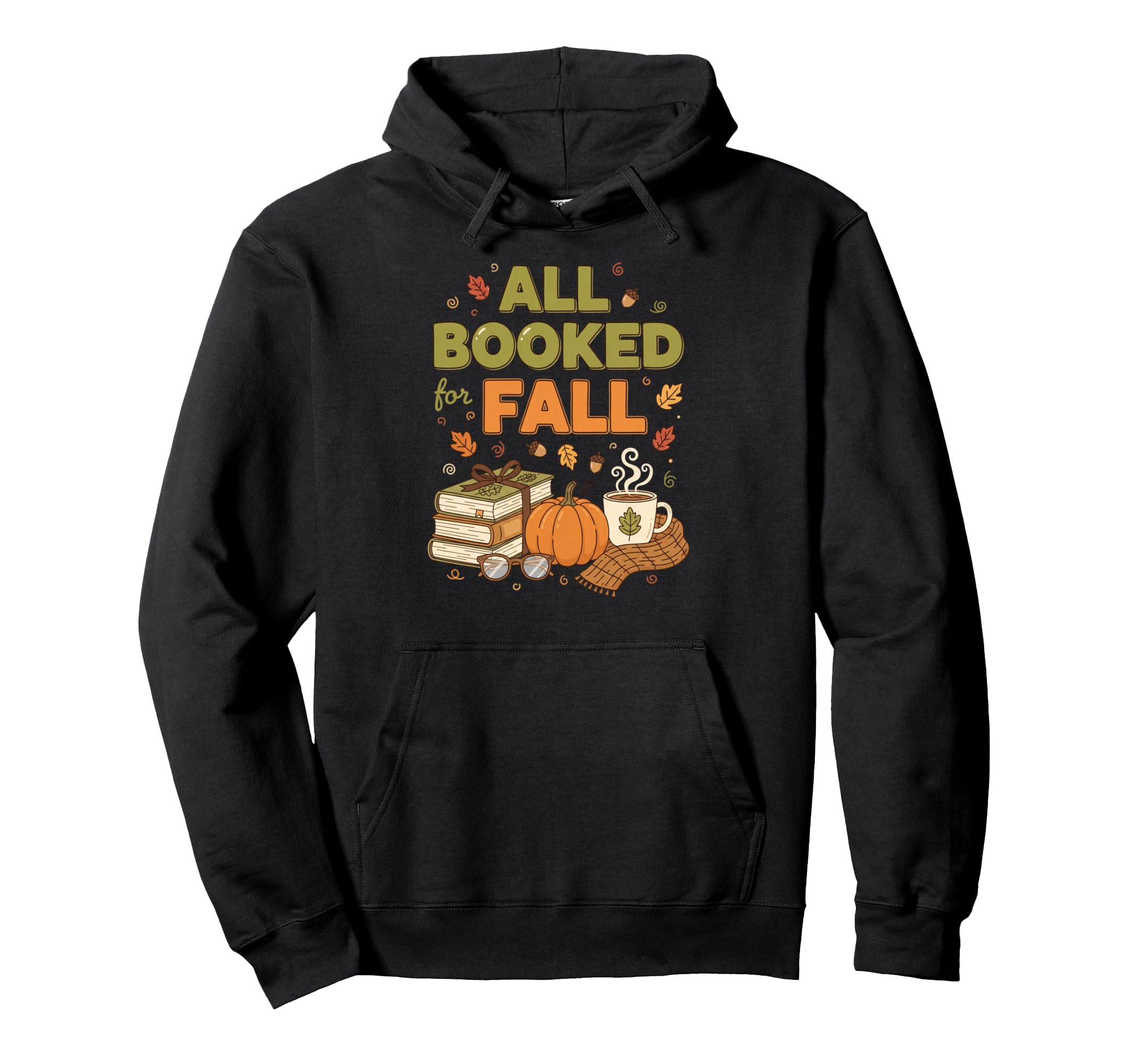All Booked Fall Reading Pumpkin Coffee Hoodie - Novelty Apparel Unisex - T-Shirt, Sweatshirt, Hoodie