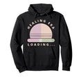 Healing Era Loading 70S Positive Vibes Hoodie - Graphic Print Unisex - T-Shirt, Sweatshirt, Hoodie