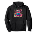 Readsolotl Axolotl Book Reading Books Hoodie - Unique Graphic Unisex - T-Shirt, Sweatshirt, Hoodie