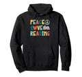 Peace Love Reading Funny Book Lover Hoodie - Novelty Apparel for Adults - T-Shirt, Sweatshirt, Hoodie