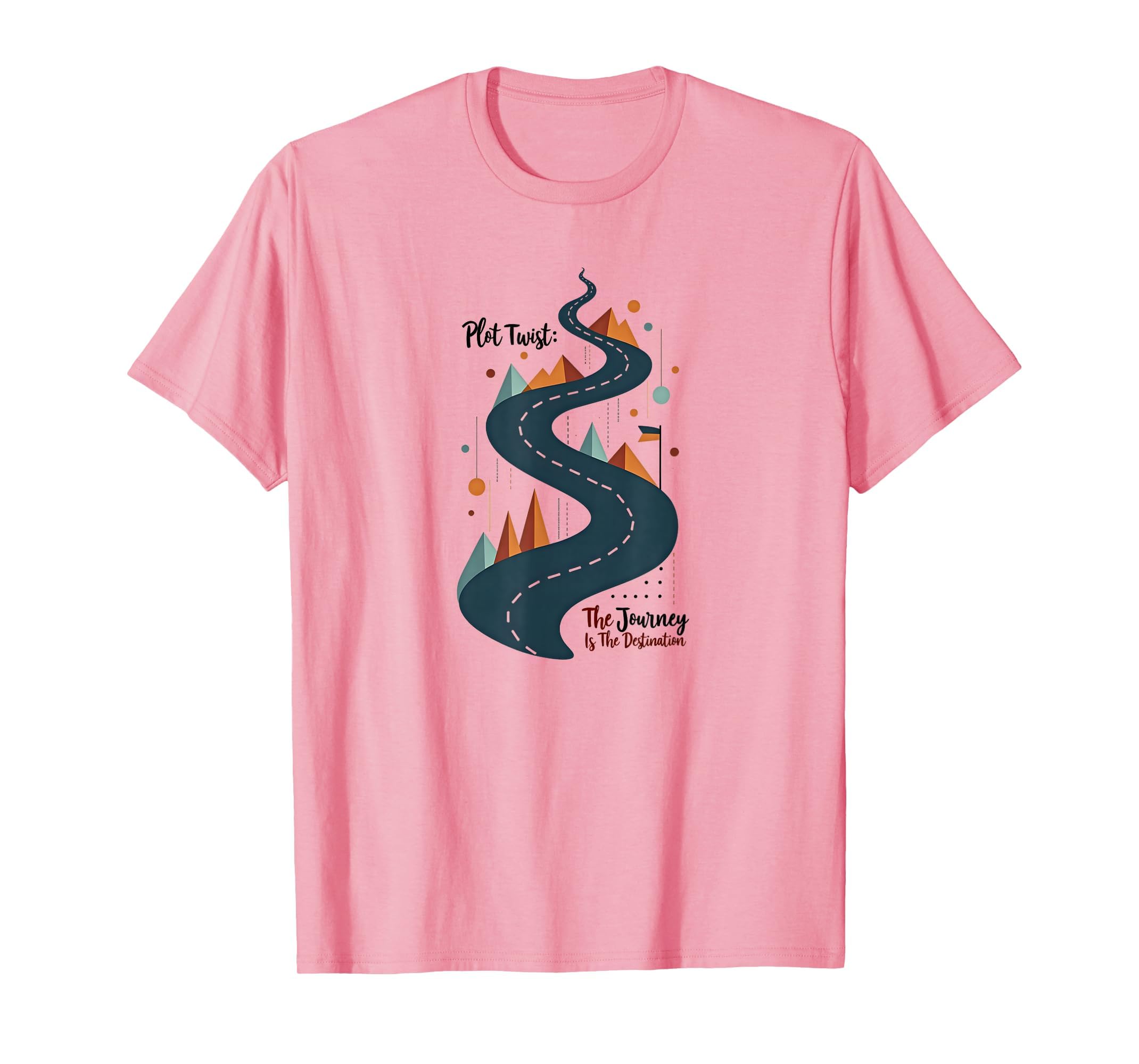 Plot Twist Journey Is Destination T-Shirt - Custom Art Print for Adults - T-Shirt, Sweatshirt, Hoodie