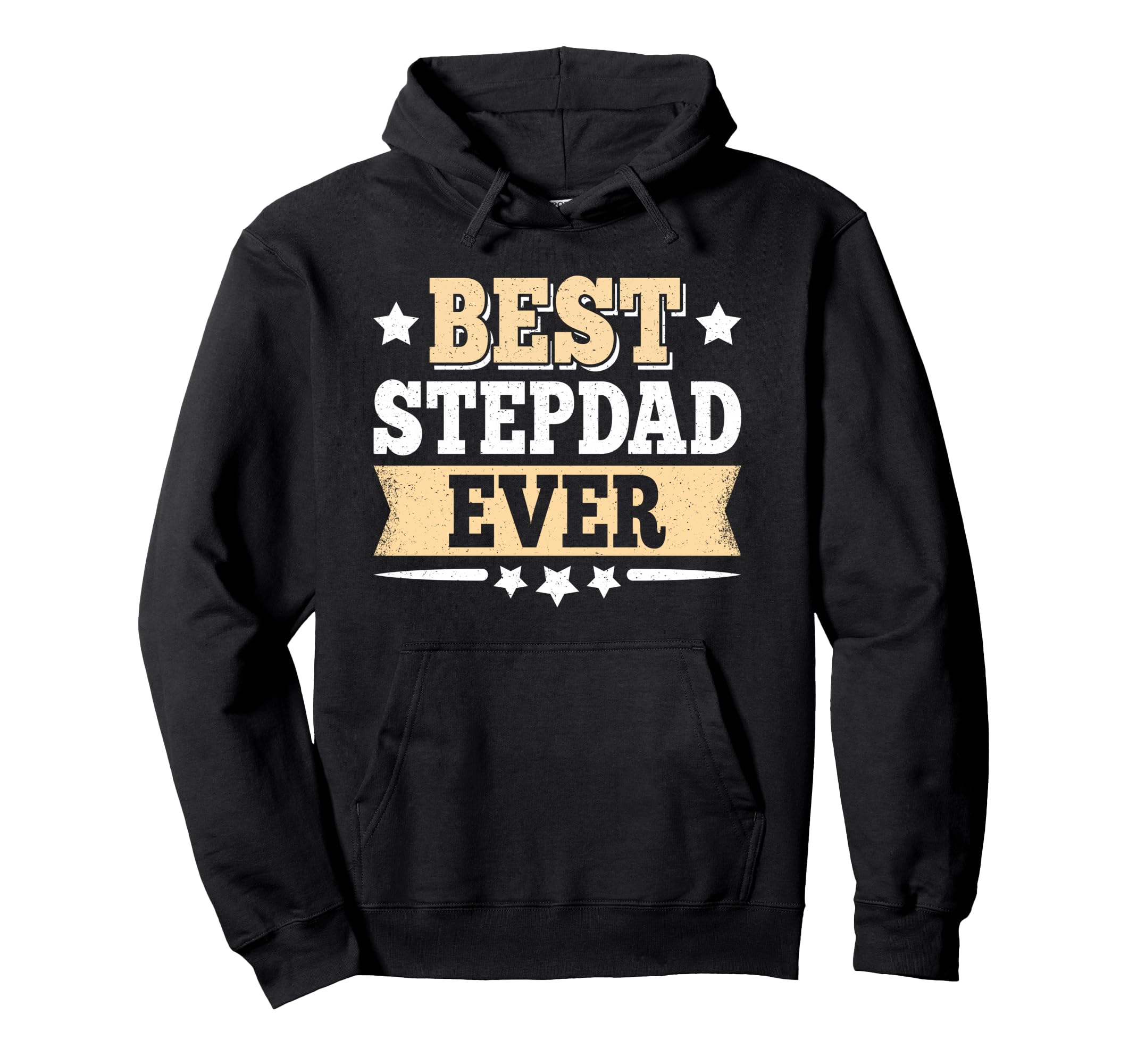Best Stepdad Ever Funny Step Dad Fathers Hoodie - Graphic Print for Adults - T-Shirt, Sweatshirt, Hoodie