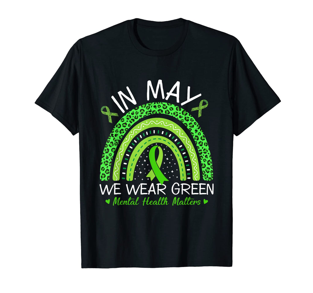 May We Wear Green Mental Health T-Shirt - Casual Everyday Wear for Adults - T-Shirt, Sweatshirt, Hoodie