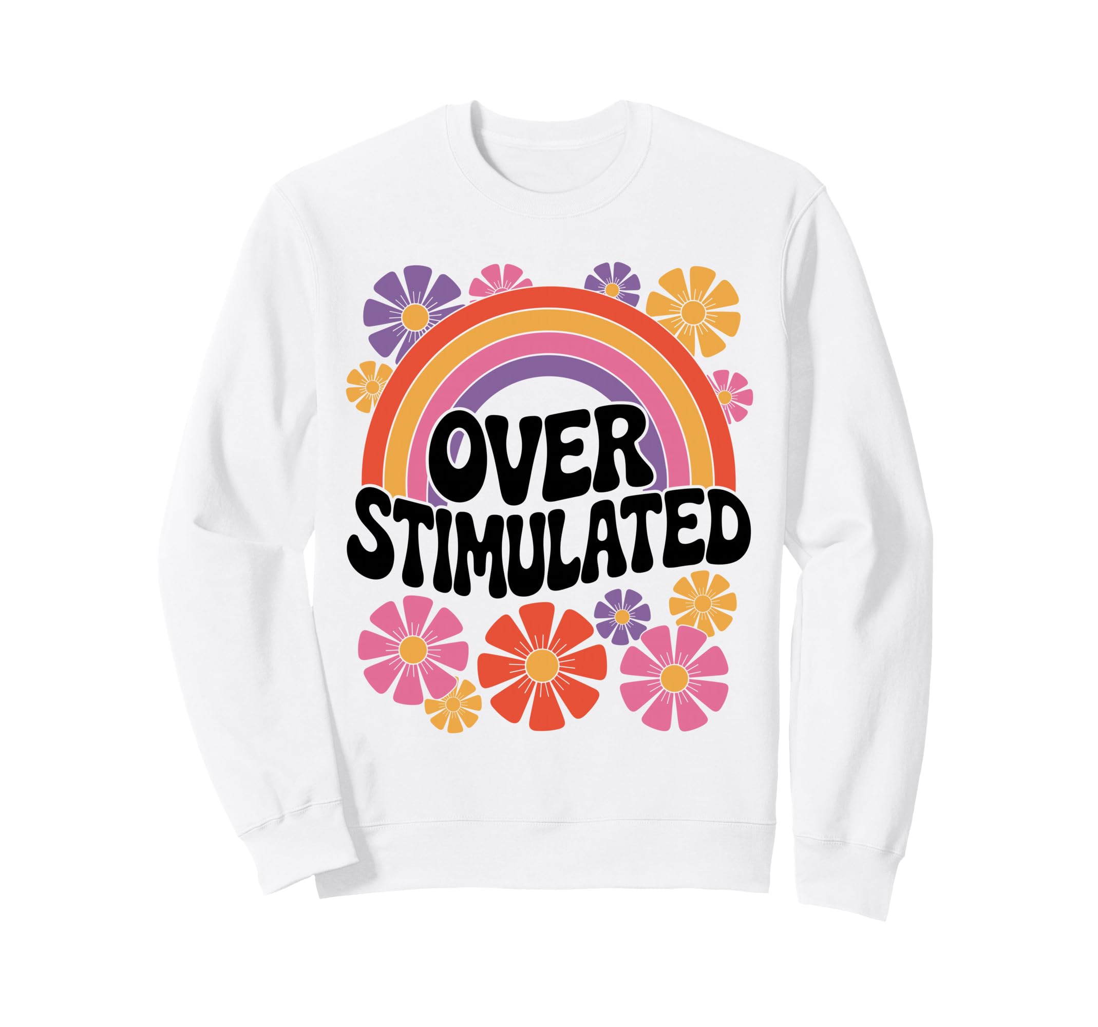 Neurodiverse Overstimulated Sweatshirt - Casual Everyday Wear for Adults - T-Shirt, Sweatshirt, Hoodie