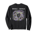 Inhale Exhale Buddhist Mindfulness Sweatshirt - Trendy Graphic for Adults - T-Shirt, Sweatshirt, Hoodie