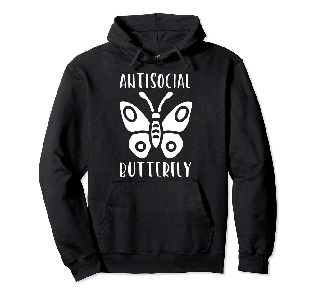 Antisocial Butterfly Funny Gifts Introver Hoodie - Graphic Print for Adults - T-Shirt, Sweatshirt, Hoodie