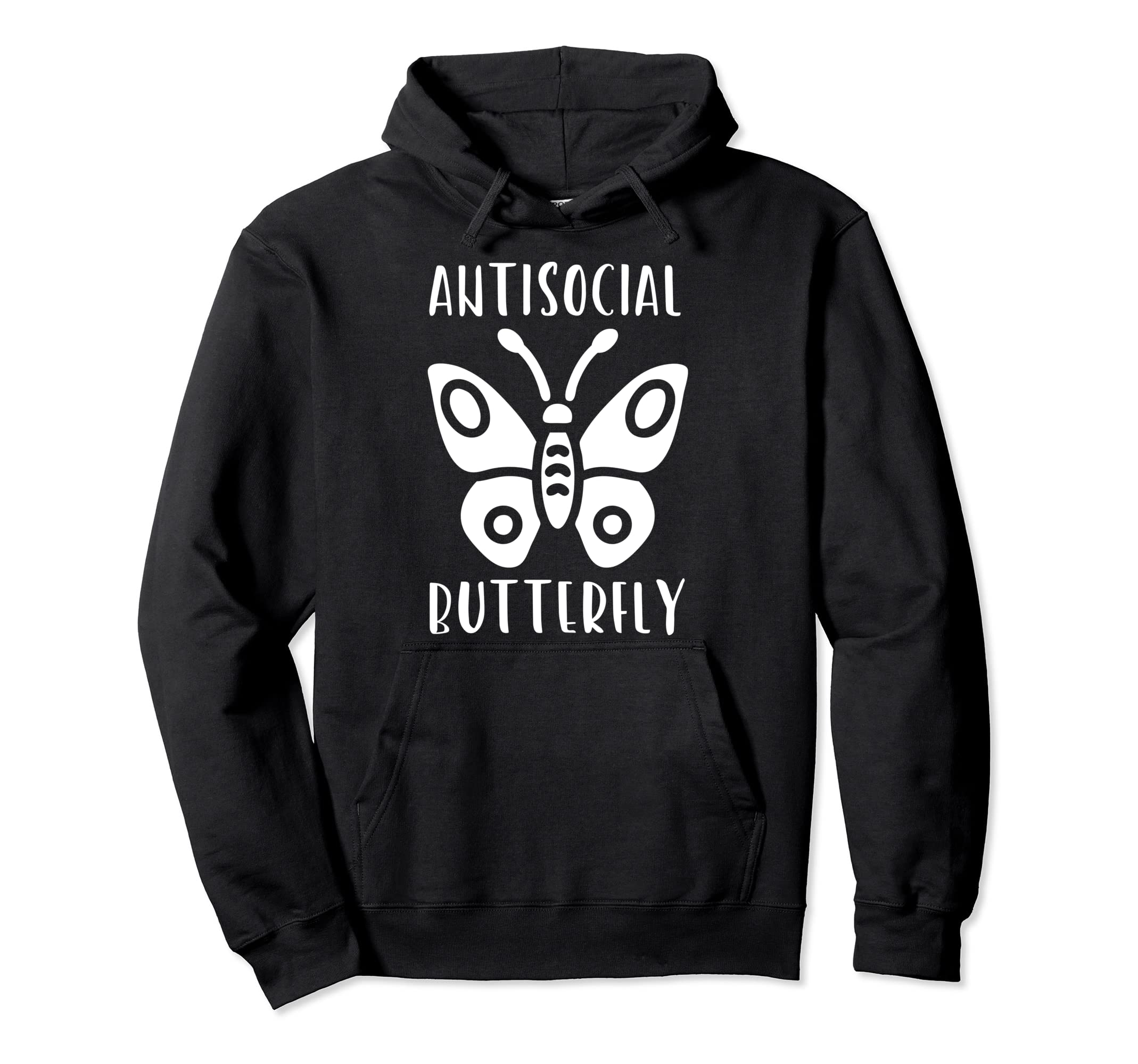 Antisocial Butterfly Funny Gifts Introver Hoodie - Graphic Print for Adults - T-Shirt, Sweatshirt, Hoodie