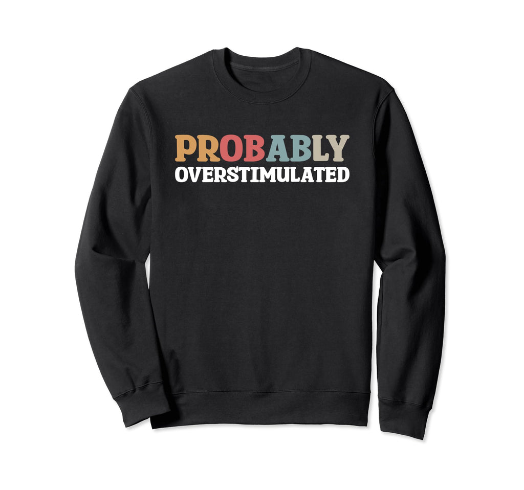 Anxiety Introvert Mental Health Hoodie - Streetwear Style Men Women - T-Shirt, Sweatshirt, Hoodie