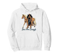 Cowgirls Wild West Western Life Hoodie - Trendy Graphic for Adults - T-Shirt, Sweatshirt, Hoodie