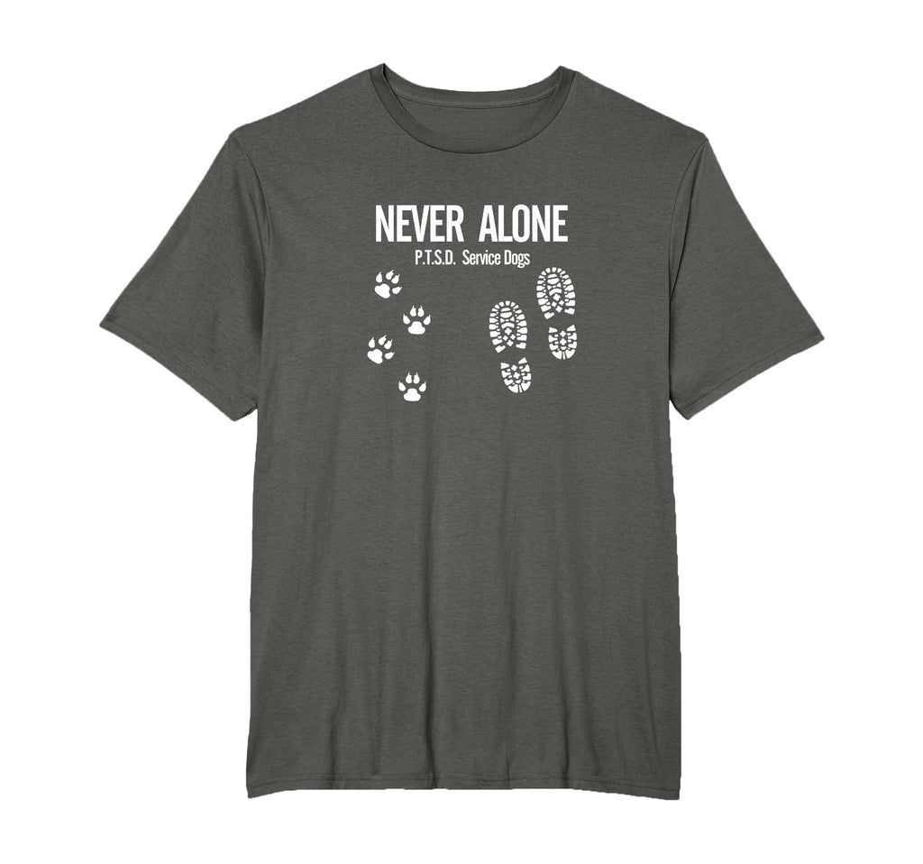 Never Alone P T S D Service Dogs T-Shirt - Trendy Graphic Men Women - T-Shirt, Sweatshirt, Hoodie