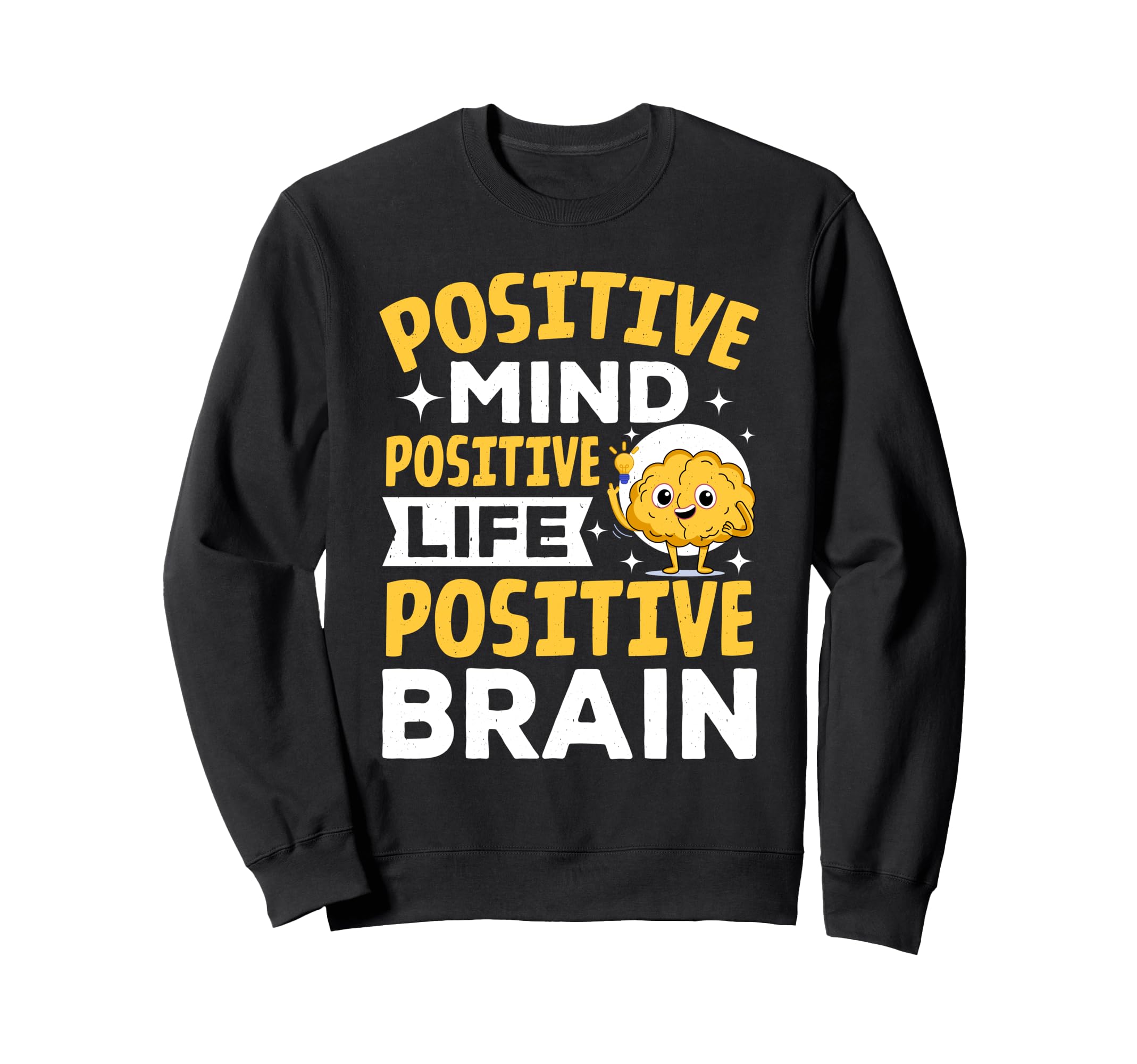 Brain Meme Mental Health Advocate Sweatshirt - Fun Novelty Design Men Women - T-Shirt, Sweatshirt, Hoodie