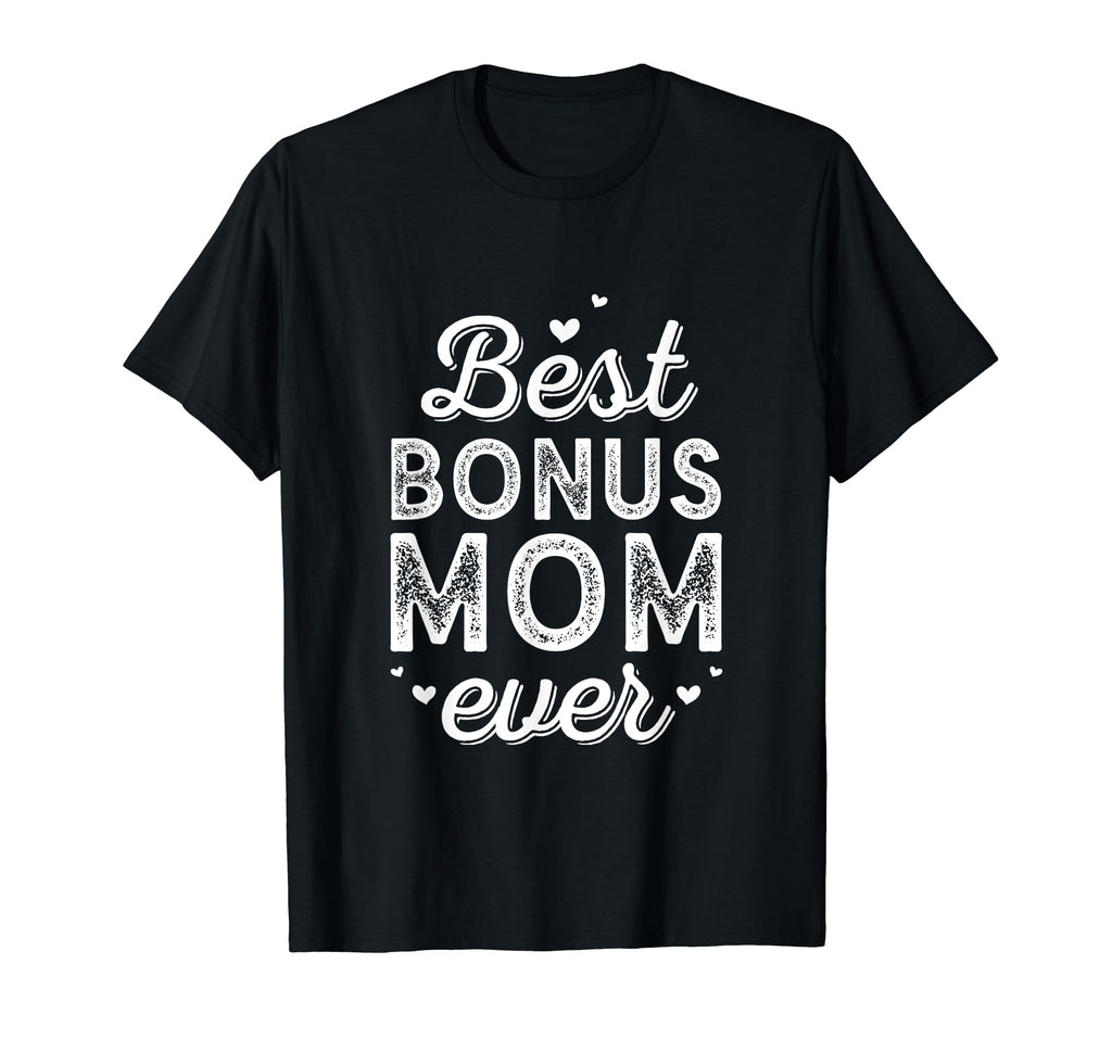 Best Bonus Mom Ever Mothers Day Step T-Shirt - Aesthetic Graphic Unisex - T-Shirt, Sweatshirt, Hoodie