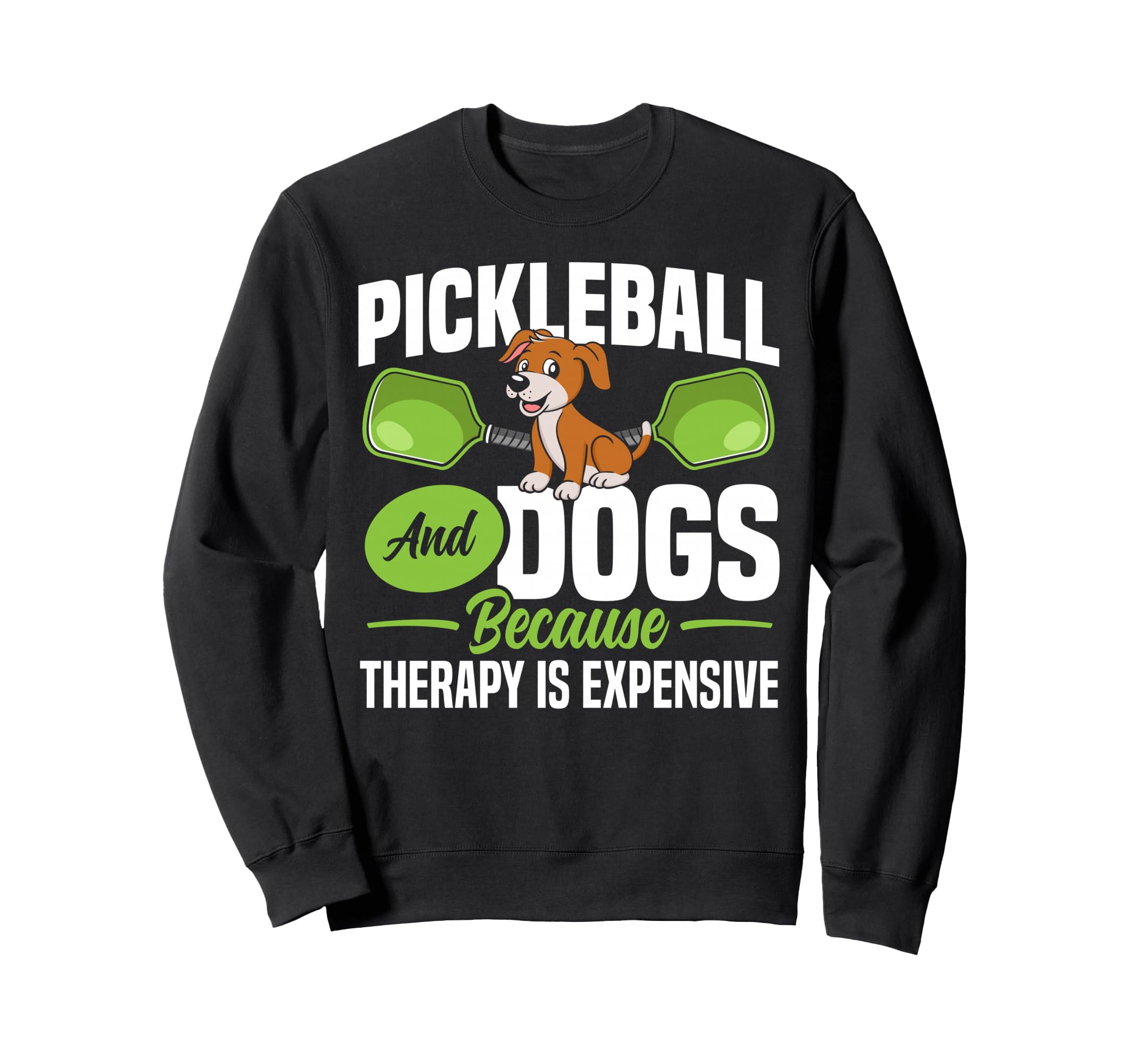Funny Pickleball Paddle Pickleball Sweatshirt - Graphic Print for Adults - T-Shirt, Sweatshirt, Hoodie