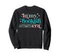 My Bookish Era Book Lover Sweatshirt - Fun Novelty Design Unisex - T-Shirt, Sweatshirt, Hoodie