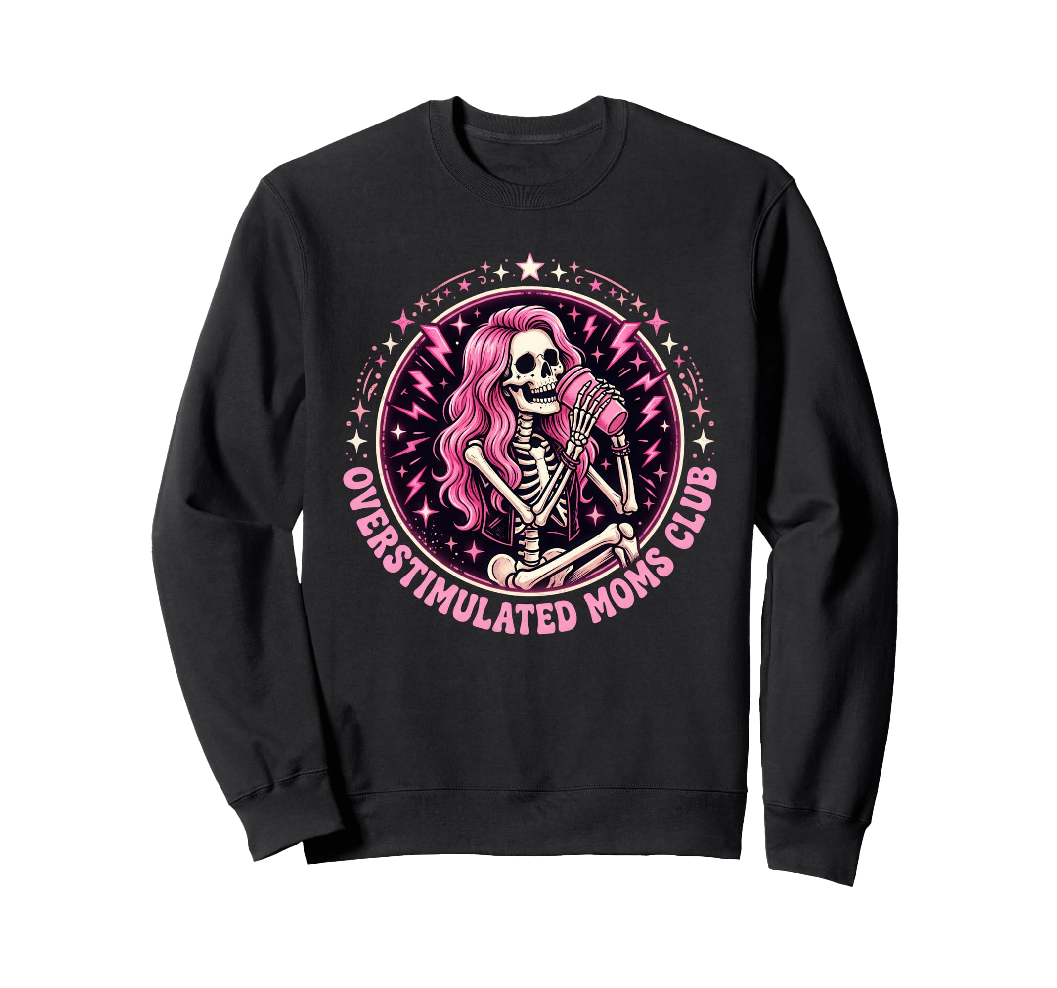 Overstimulated Moms Club Sweatshirt - Novelty Apparel for Adults - T-Shirt, Sweatshirt, Hoodie