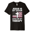 Jesus Is My Savior Dogs Are My Therapy T-Shirt - Fun Novelty Design Unisex - T-Shirt, Sweatshirt, Hoodie