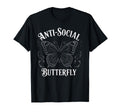 Gothic Antisocial Butterfly Aesthetic T-Shirt - Novelty Apparel Men Women - T-Shirt, Sweatshirt, Hoodie
