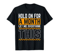 Hold Month Let Me Overthink This T-Shirt - Casual Everyday Wear for Adults - T-Shirt, Sweatshirt, Hoodie