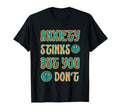 Anxiety Stinks But You Dont Mental T-Shirt - Novelty Apparel for Adults - T-Shirt, Sweatshirt, Hoodie