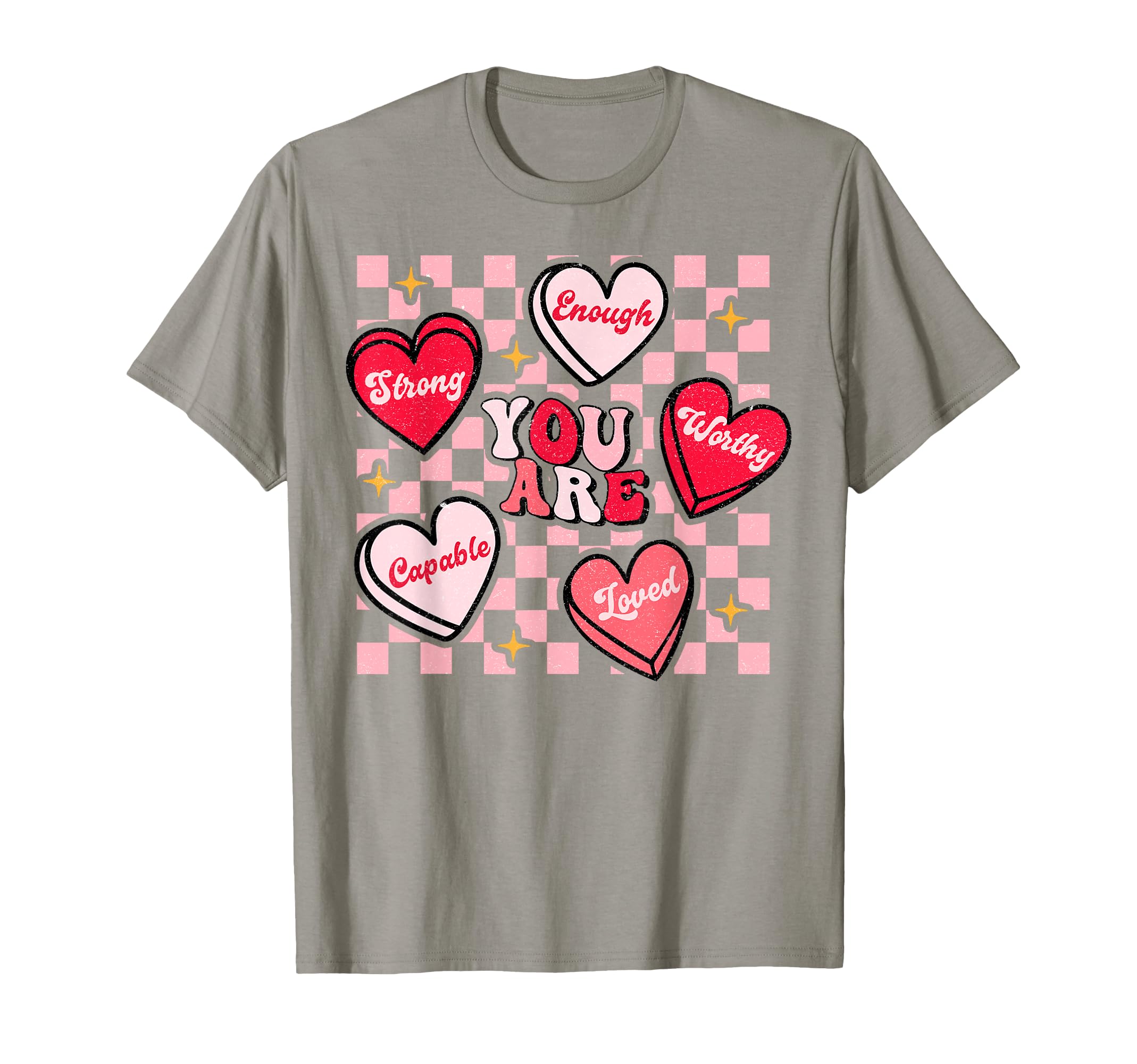 You Are Worthy Beautiful Loved Enough T-Shirt - Unique Graphic Unisex - T-Shirt, Sweatshirt, Hoodie
