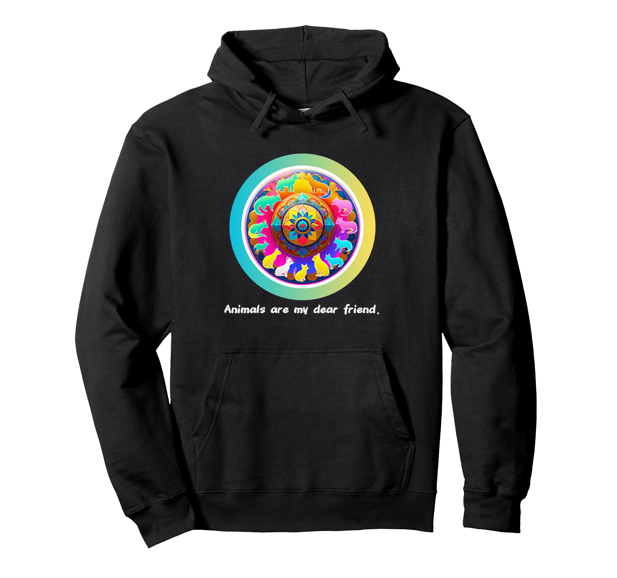 Animals Are My Best Friends Sacred Hoodie - Custom Art Print for Adults - T-Shirt, Sweatshirt, Hoodie
