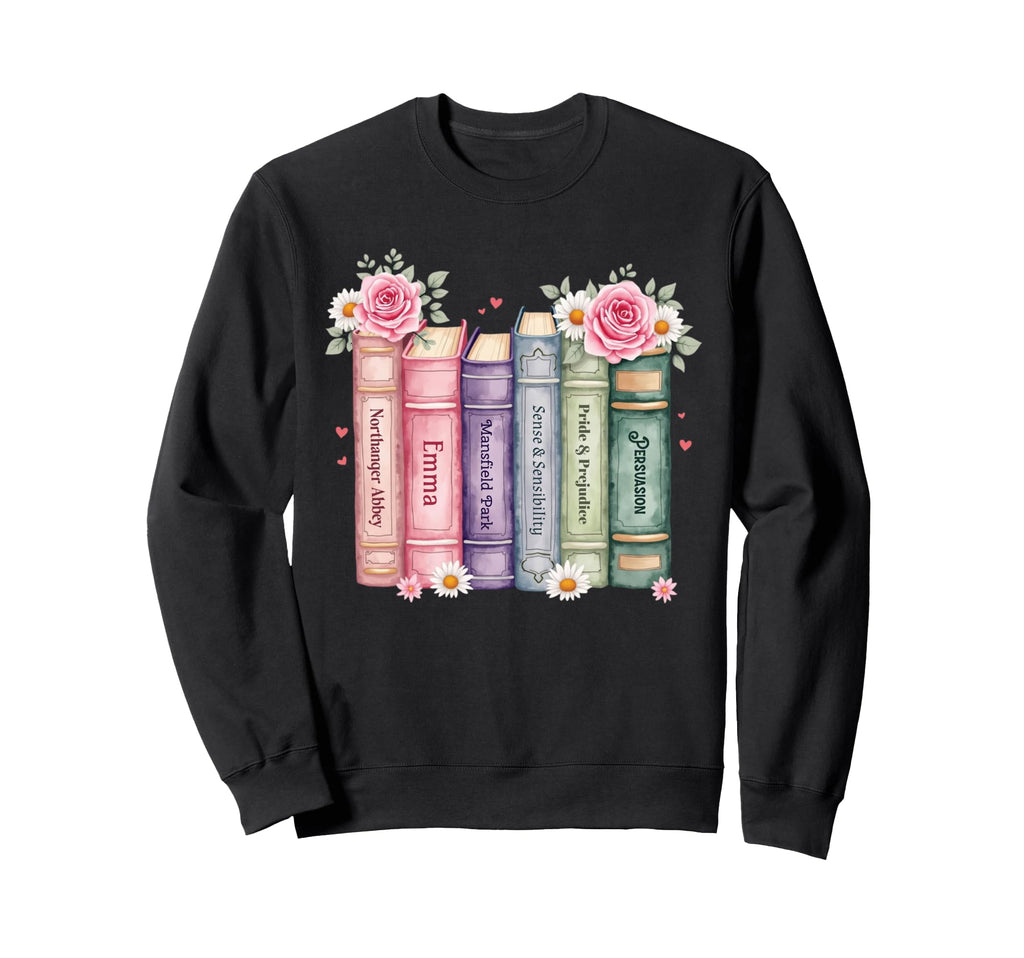 Jane Austen Book Lover Literature Sweatshirt - Streetwear Style Unisex - T-Shirt, Sweatshirt, Hoodie