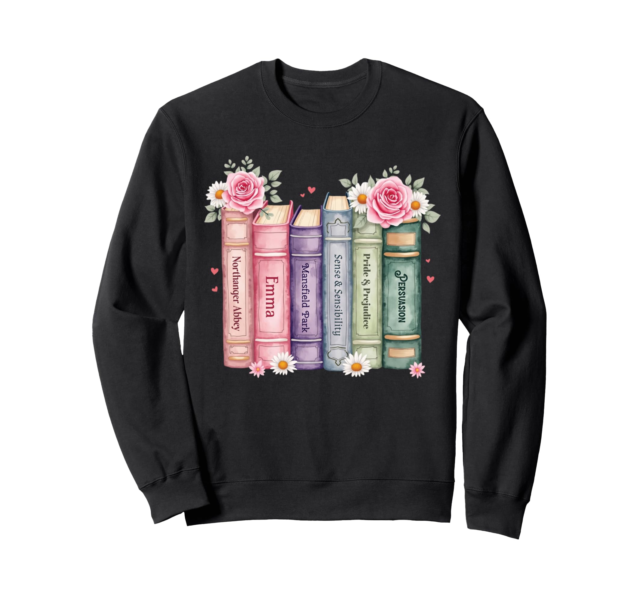 Jane Austen Book Lover Literature Sweatshirt - Streetwear Style Unisex - T-Shirt, Sweatshirt, Hoodie