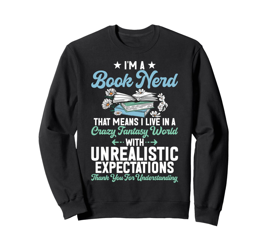 Book Nerd Librarian Bibliophile Sweatshirt - Trendy Graphic Men Women - T-Shirt, Sweatshirt, Hoodie