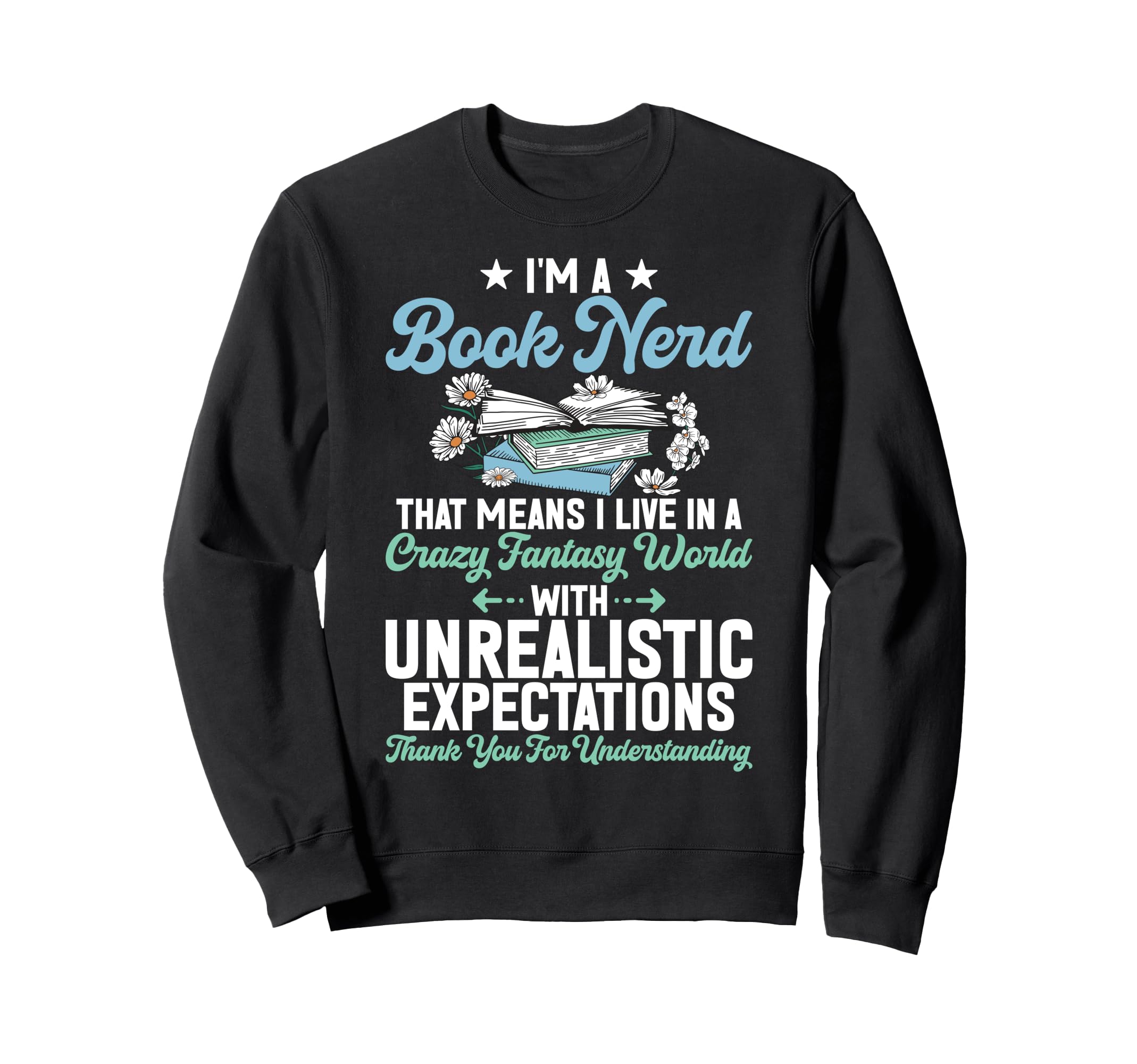 Book Nerd Librarian Bibliophile Sweatshirt - Trendy Graphic Men Women - T-Shirt, Sweatshirt, Hoodie