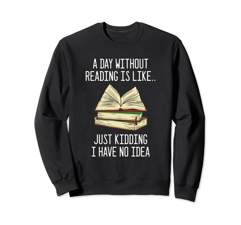 Funny Reading Book Lovers Adults Sweatshirt - Aesthetic Graphic for Adults - T-Shirt, Sweatshirt, Hoodie