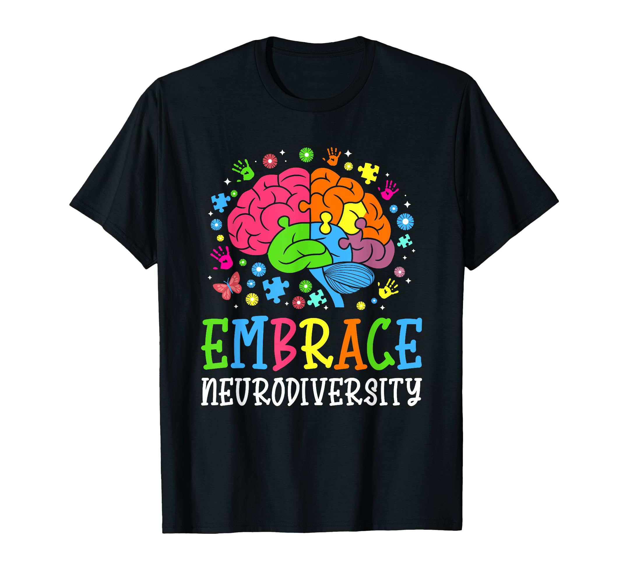 Embrace Neurodiversity Brain Autism T-Shirt - Novelty Apparel Men Women - T-Shirt, Sweatshirt, Hoodie