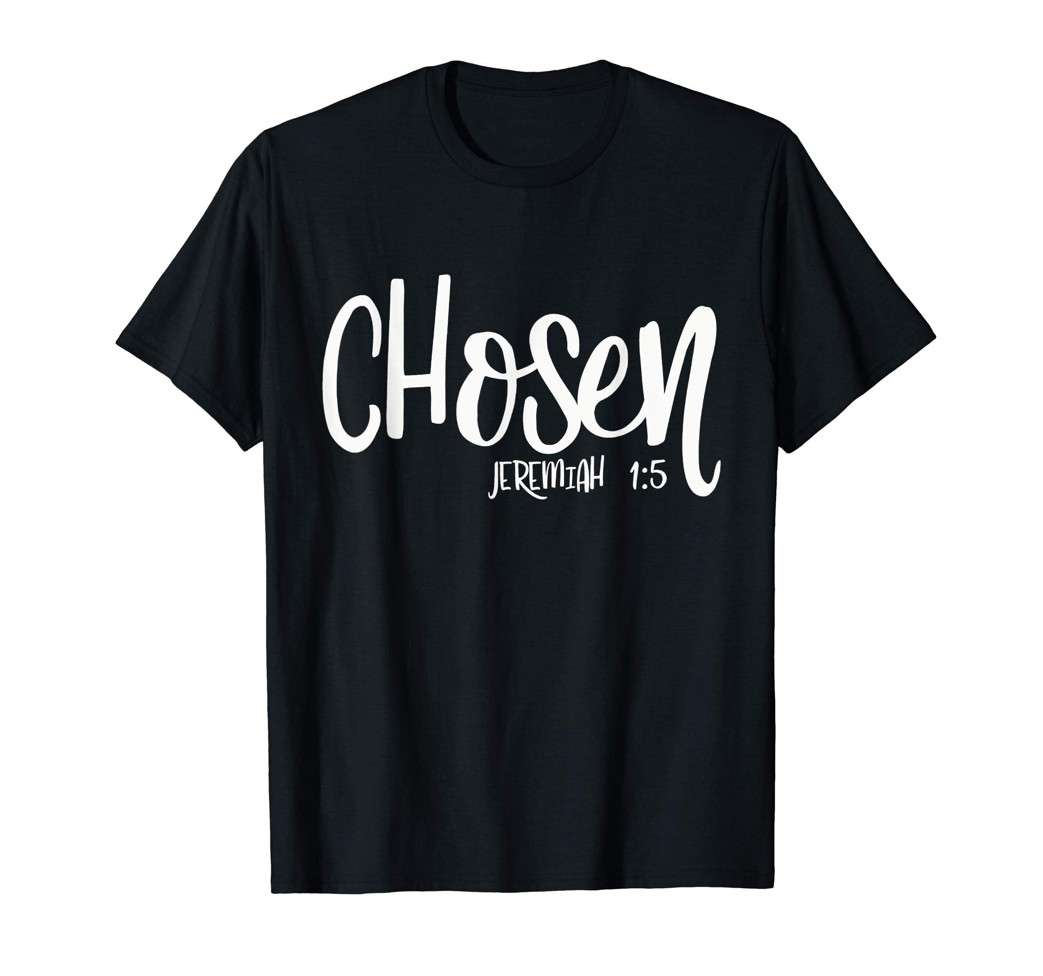 Chosen Jeremiah 1 5 Matching Friends T-Shirt - Unique Graphic for Adults - T-Shirt, Sweatshirt, Hoodie