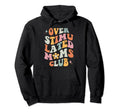 Groovy Overstimulated Moms Club Funny Hoodie - Minimalist Print for Adults - T-Shirt, Sweatshirt, Hoodie