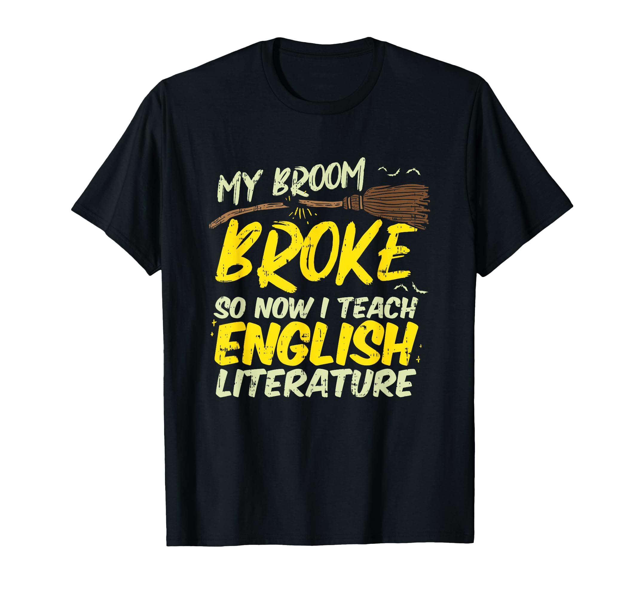 Witch Halloween Broom Professor English T-Shirt - Novelty Apparel Unisex - T-Shirt, Sweatshirt, Hoodie