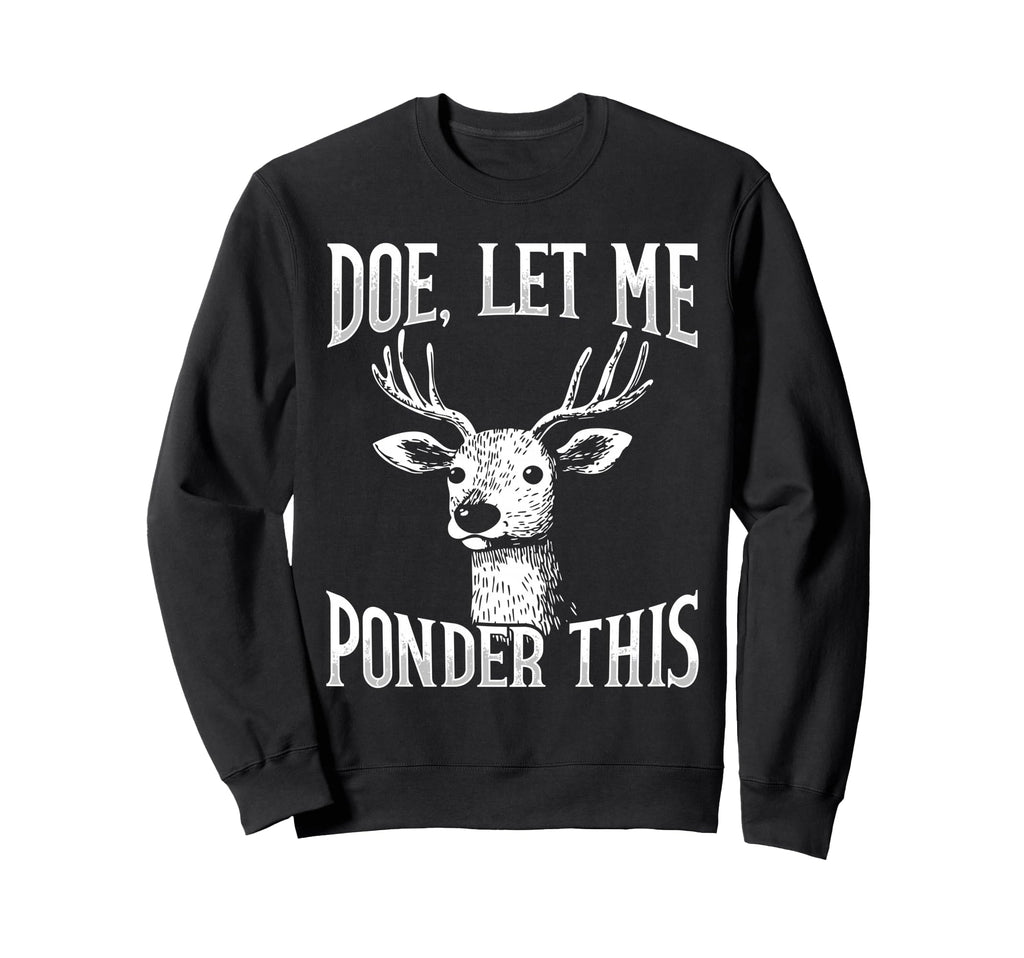 Deer Overthinkers And Deep Sweatshirt - Novelty Apparel for Adults - T-Shirt, Sweatshirt, Hoodie