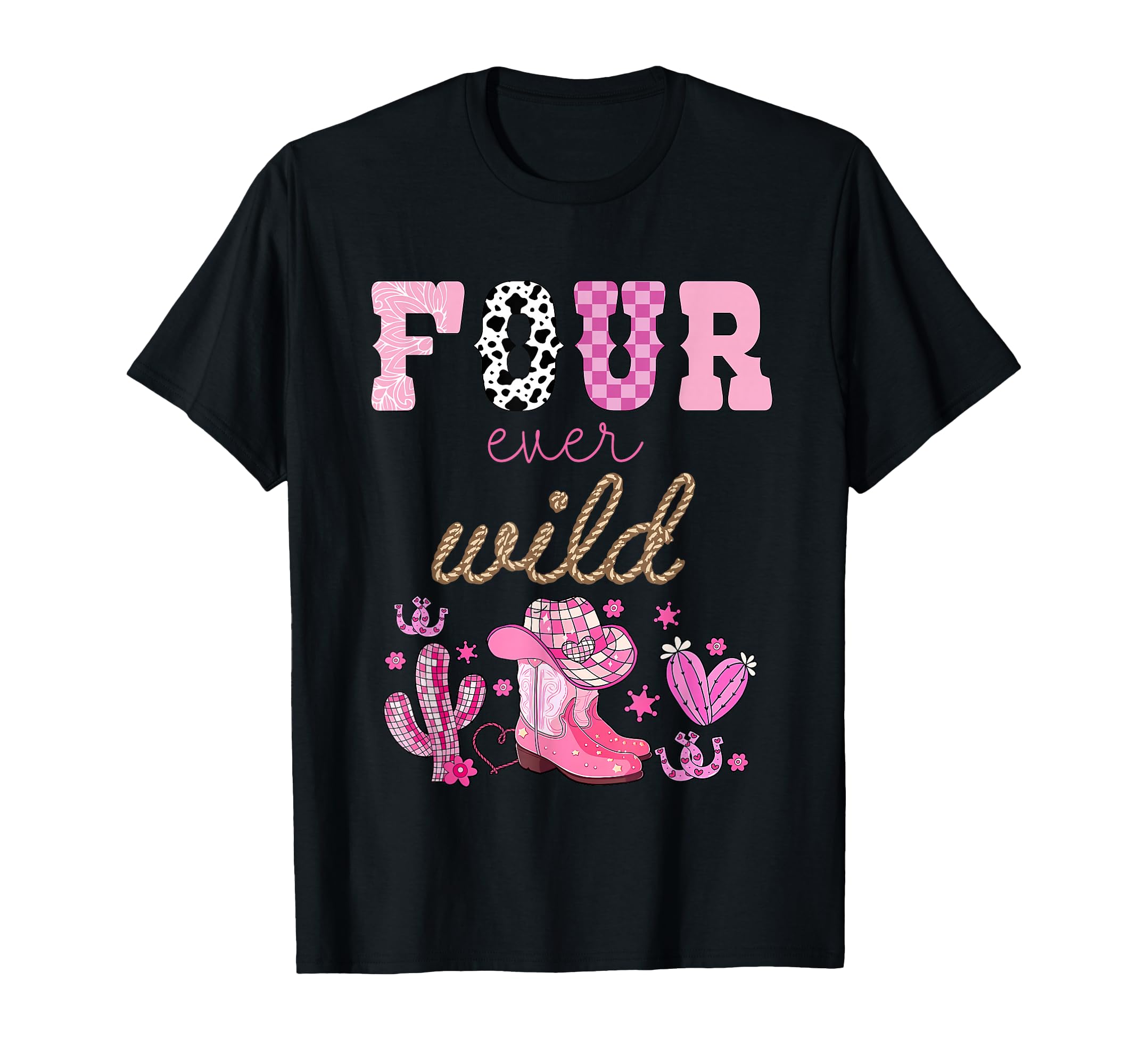 Four Ever Wild 4Th Birthday Western T-Shirt - Aesthetic Graphic for Adults - T-Shirt, Sweatshirt, Hoodie