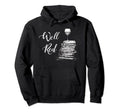 Wine Lovers Well Red Funny Book Club Hoodie - Novelty Apparel Men Women - T-Shirt, Sweatshirt, Hoodie