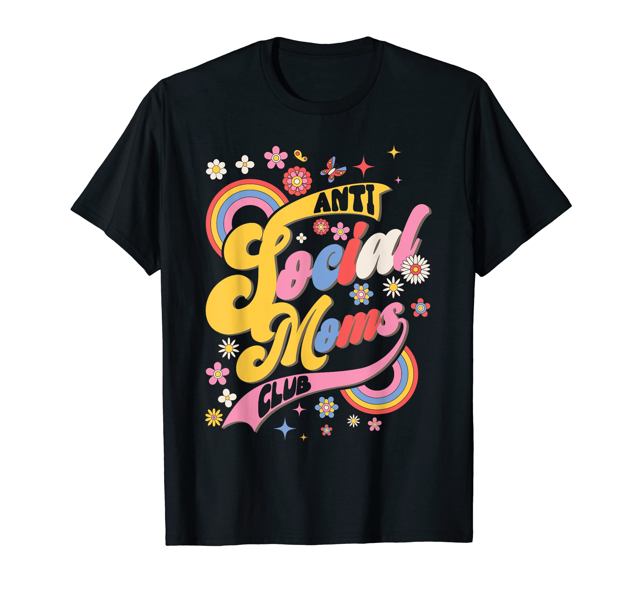 Anti Social Moms Club Groovy Mama T-Shirt - Streetwear Style for Adults - T-Shirt, Sweatshirt, Hoodie