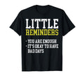 Little Reminders You Are Enough Its T-Shirt - Graphic Print for Adults - T-Shirt, Sweatshirt, Hoodie