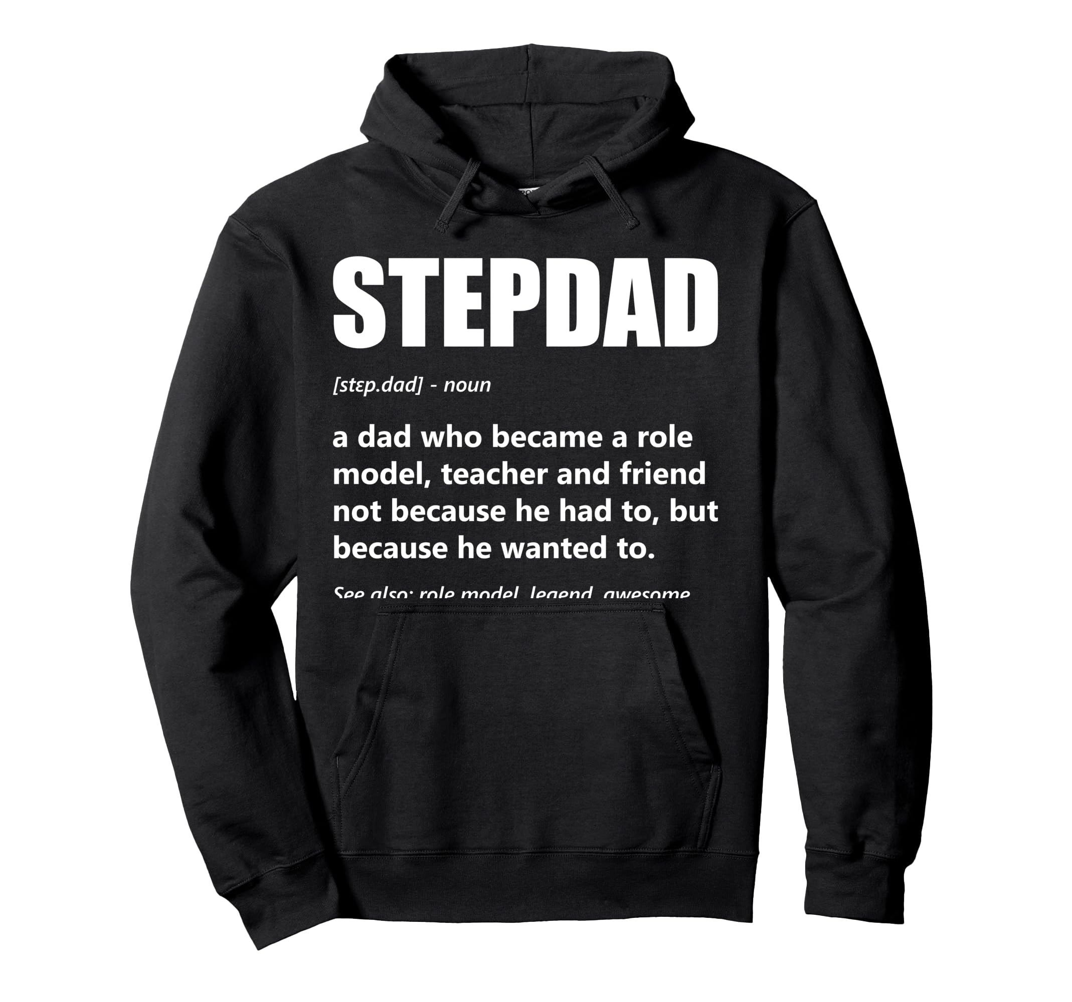 Stepdad Definition Fathers Day Bonus Father Hoodie - Graphic Print Unisex - T-Shirt, Sweatshirt, Hoodie