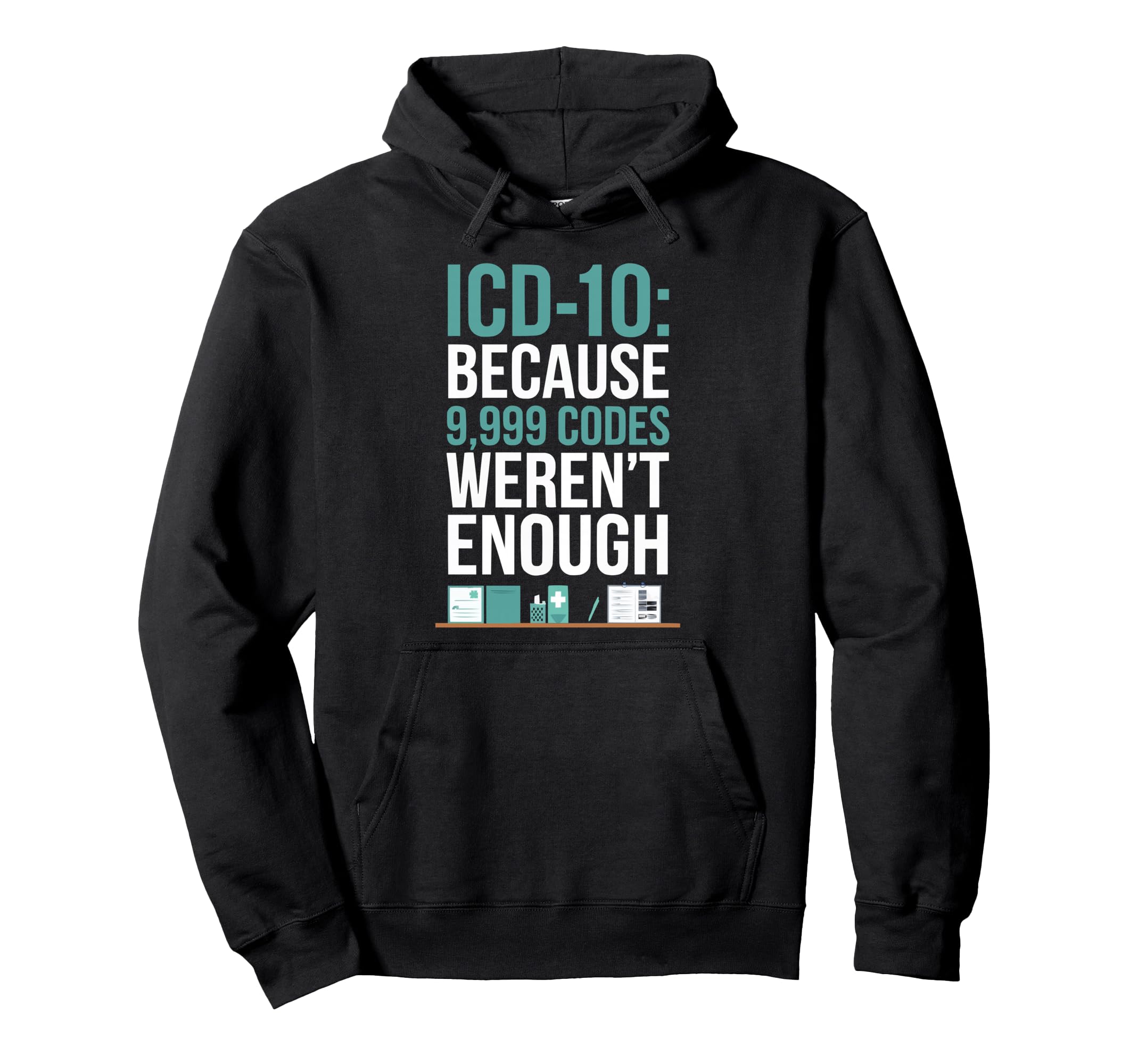 Medical Coder Job Profession Hospital Hoodie - Trendy Graphic Unisex - T-Shirt, Sweatshirt, Hoodie