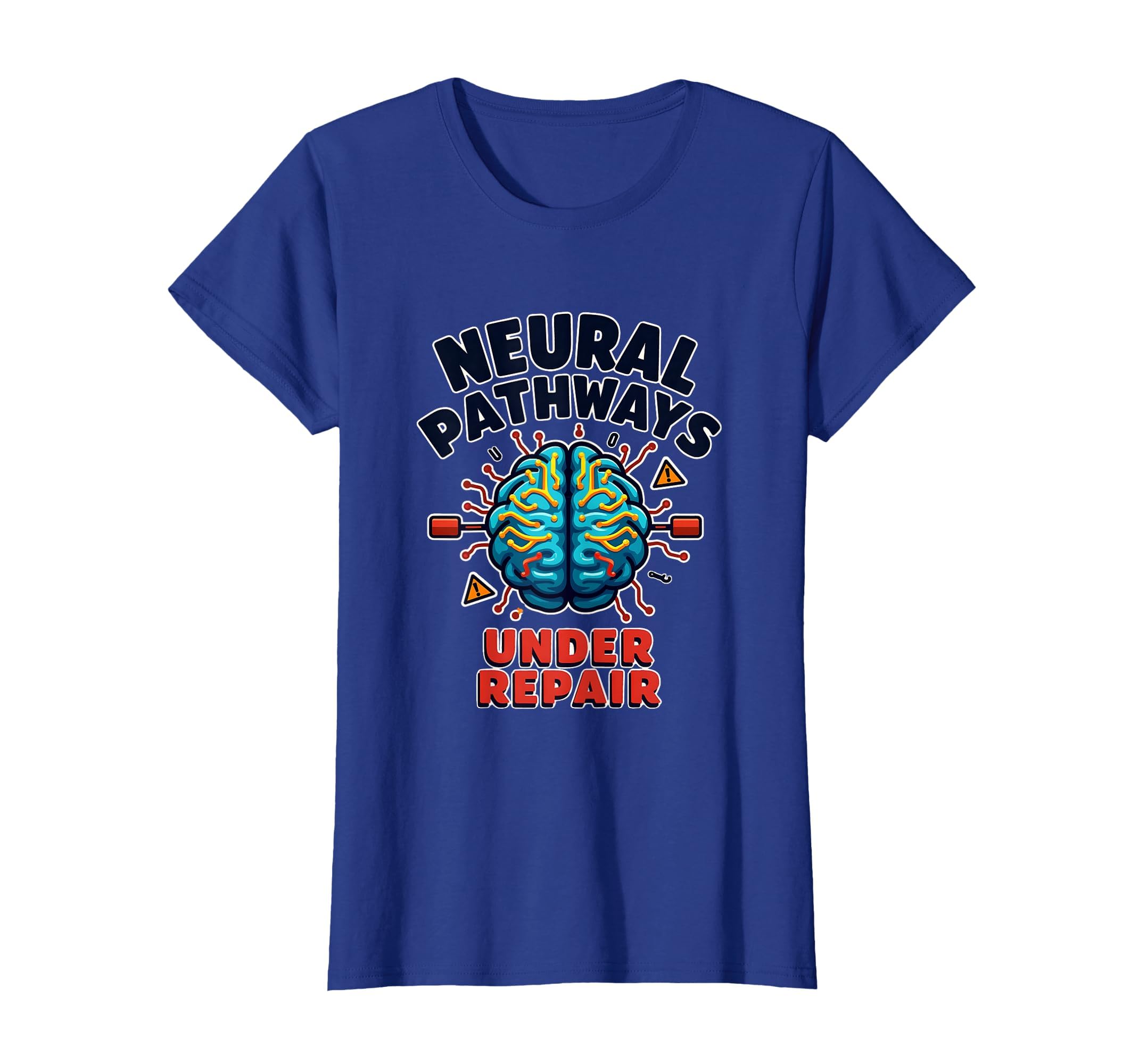 Neural Pathways Under Repair Overstimulated T-Shirt - Unique Graphic Unisex - T-Shirt, Sweatshirt, Hoodie