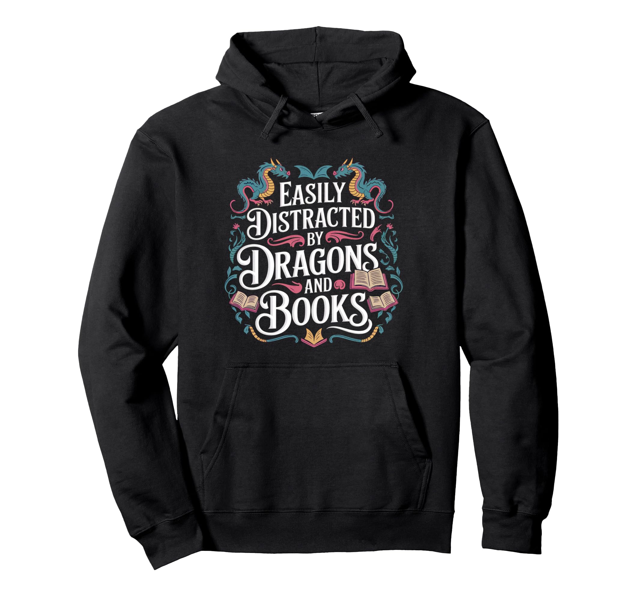 Easily Distracted Dragons And Books Book Hoodie - Trendy Graphic Unisex - T-Shirt, Sweatshirt, Hoodie