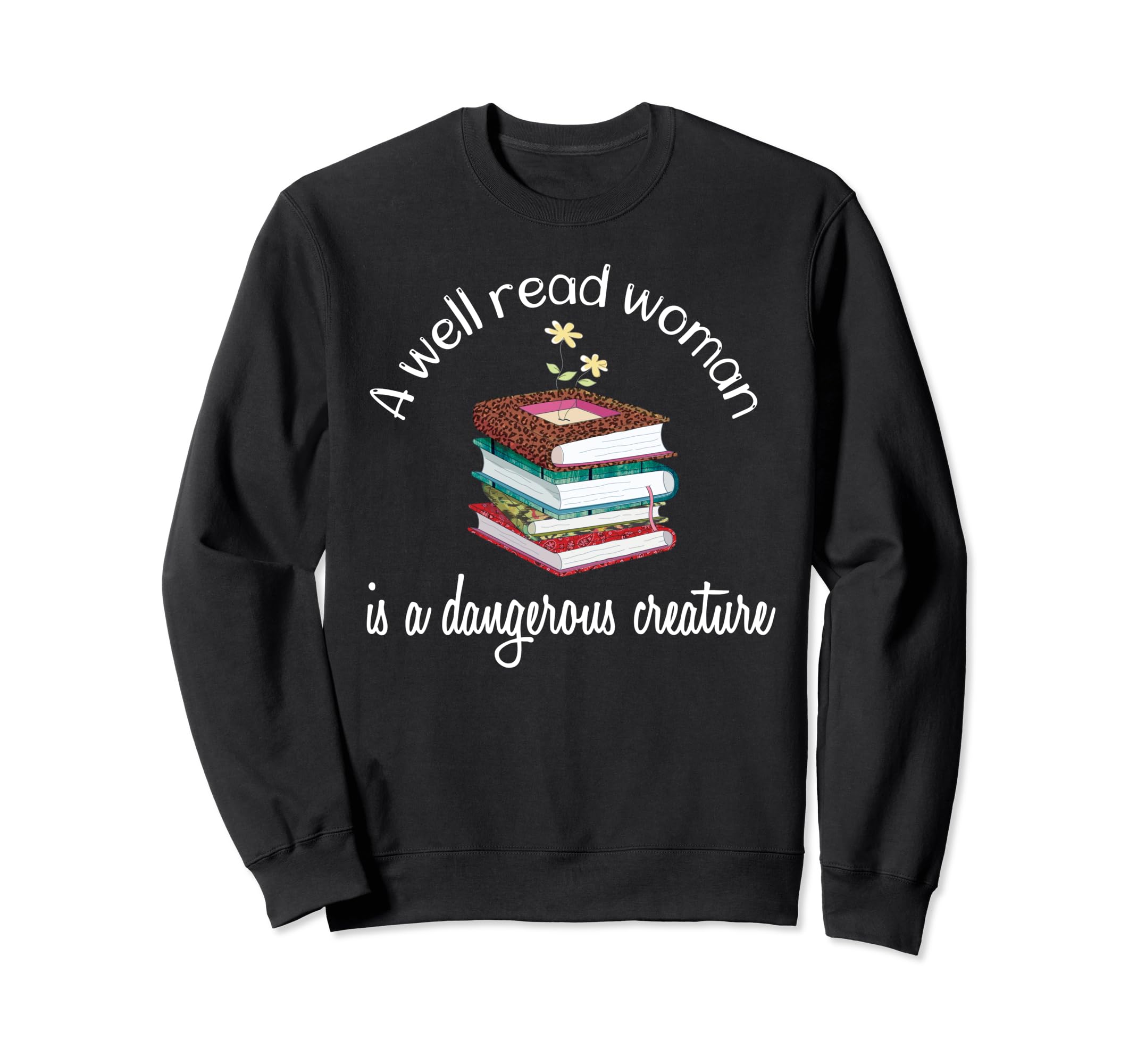 Book Reading Lover Well Read Is Sweatshirt - Novelty Apparel Unisex - T-Shirt, Sweatshirt, Hoodie