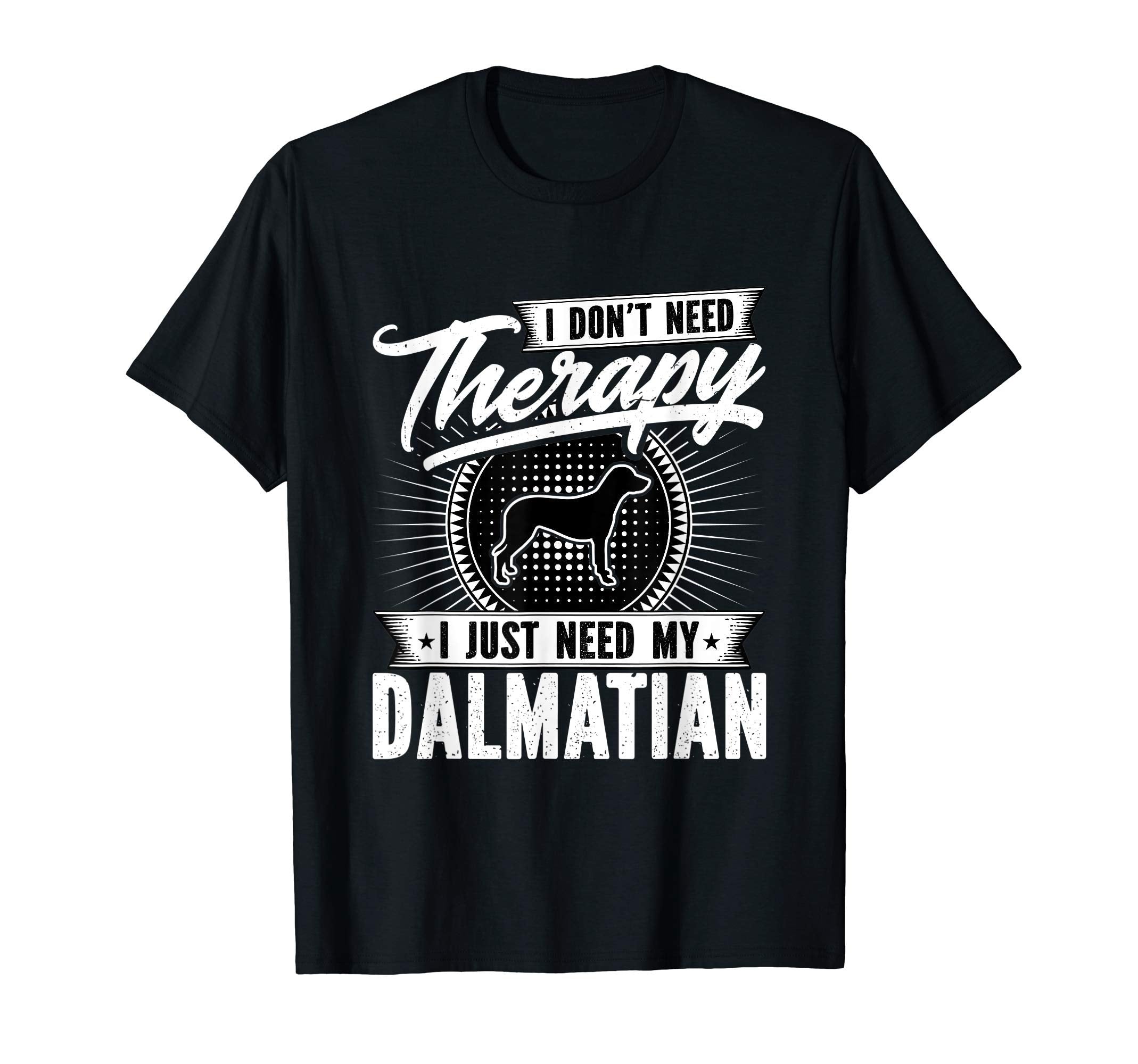 I Dont Need Therapy I Just Need My T-Shirt - Graphic Print Unisex - T-Shirt, Sweatshirt, Hoodie